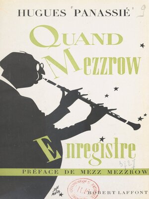 cover image of Quand Mezzrow enregistre